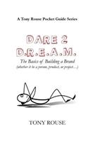 Dare 2 D.R.E.A.M.