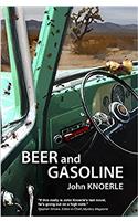 Beer and Gasoline