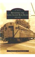 Revisiting the Long Island Rail Road