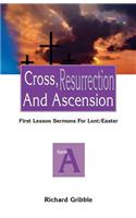 Cross, Resurrection, and Ascension