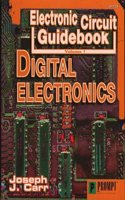 Digital Electronics (v. 5) (Electronic Circuit Guidebook)