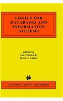 Logics for Databases and Information Systems: (436 The Springer International Series in Engineering and Computer Science)