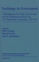 Sociology in Government: A Bibliography of the Work of the Division of Farm Population and Rural Life, U.S. Department of Agriculture, 1919-195