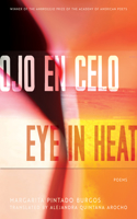 Ojo En Celo / Eye in Heat