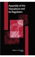 Assembly of the Vasculature and Its Regulation
