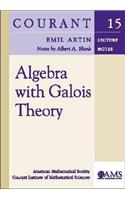 Algebra with Galois Theory: (Courant Lecture Notes)