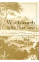 Wordsworth in His Major Lyrics: The Art and Psychology of Self-Representation