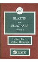 Elastin and Elastases, Volume II