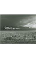 In Search of Dominguez & Escalante