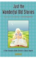 Just the Wonderful Old Stories