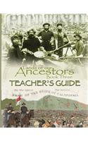 Lands of our Ancestors Book Three Teacher's Guide