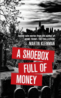 Shoebox Full of Money