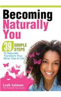 Becoming Naturally You
