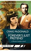 Forever's Just Pretend
