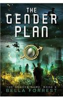 The Gender Game 6: The Gender Plan