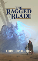 The Ragged Blade