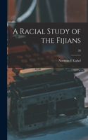 Racial Study of the Fijians; 20