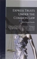 Express Trusts Under the Common Law