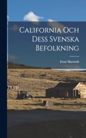 California Och Dess Svenska Befolkning