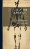 Diseases of the Bones and Joints;