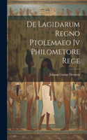 De Lagidarum Regno Ptolemaeo Iv Philometore Rege