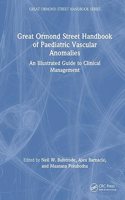Great Ormond Street Handbook of Paediatric Vascular Anomalies: An Illustrated Guide to Clinical Management