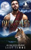 Pack Rules: Scottish Highlander Shifter Romance