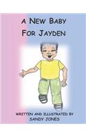 New Baby for Jayden