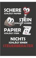 Schere Schlägt Papier - Stein schlägt Schere - Papier schlägt Stein - Nichts schlägt einen Steuerberater: Punktiertes Notizbuch mit 120 Seiten zum festhalten für Eintragungen aller Art