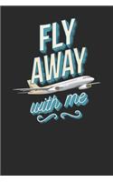 Fly Away With Me