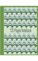 120 Pages Notebook: Notebook for all back to school kids