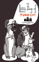 Little Dogs of Tudor City