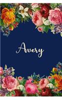 Avery: Personalized Name Floral Design Matte Soft Cover Notebook Journal to Write In. 120 Blank Lined Pages