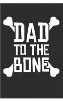 Dad to the Bone