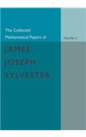 Collected Mathematical Papers of James Joseph Sylvester: Volume 2, 1854-1873