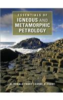 Essentials of Igneous and Metamorphic Petrology
