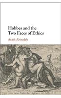 Hobbes and the Two Faces of Ethics