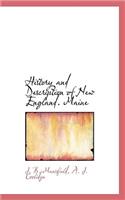 History and Description of New England. Maine.