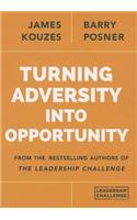 Turning Adversity Into Opportunity