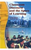 Classroom Discourse and the Space of Learning