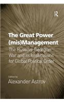 Great Power (mis)Management