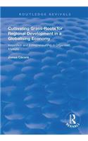 Cultivating Grass-Roots for Regional Development in a Globalising Economy