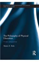 The Philosophy of Physical Education