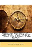 Antologia Portorriquena: Prosa y Verso, Para Lectura Escolar(Spanish)