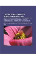 Theoretical Computer Science Introduction: Nested Word, Average-Case Complexity, Descriptive Complexity Theory, Yao's Principle(English)