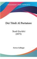 Dei Titoli Al Portatore