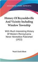 History Of Reynoldsville And Vicinity Including Winslow Township