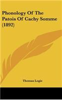 Phonology Of The Patois Of Cachy Somme (1892)
