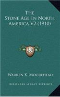 The Stone Age in North America V2 (1910)