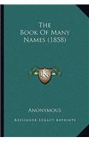 Book Of Many Names (1858)